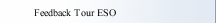 Feedback Tour ESO