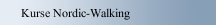 Kurse Nordic-Walking